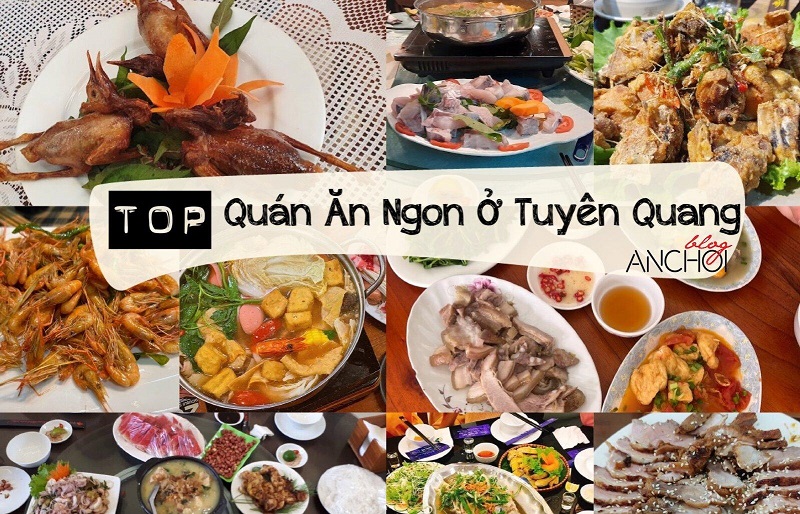 Top 15 món ngon ẩm thực đặc sản Tuyên Quang độc đáo